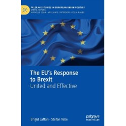 The EU's Response to Brexit: United and Effective