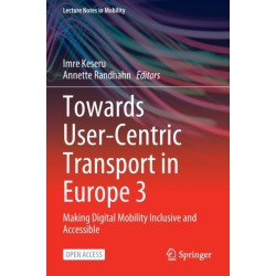 Towards User-Centric Transport in Europe 3: Making Digital Mobility Inclusive and Accessible