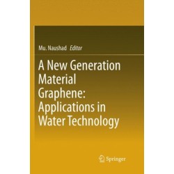 A New Generation Material Graphene: Applications in Water Technology