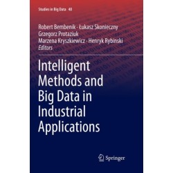 Intelligent Methods and Big Data in Industrial Applications