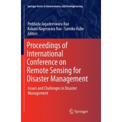 Proceedings of International Conference on Remote Sensing for Disaster Management: Issues and Challenges in Disaster Management