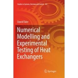 Numerical Modelling and Experimental Testing of Heat Exchangers