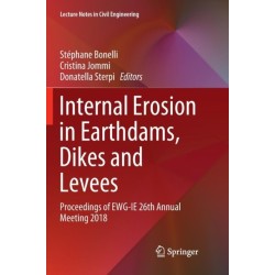 Internal Erosion in Earthdams, Dikes and Levees: Proceedings of EWG-IE 26th Annual Meeting 2018