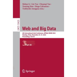 Web and Big Data: 6th International Joint Conference, APWeb-WAIM 2022, Nanjing, China, November 25–27, 2022, Proceedings, Part III