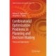 Combinatorial Optimization Problems in Planning and Decision Making: Theory and Applications