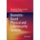 Biometric-Based Physical and Cybersecurity Systems