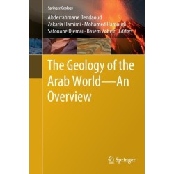 The Geology of the Arab World---An Overview
