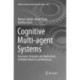 Cognitive Multi-agent Systems: Structures, Strategies and Applications to Mobile Robotics and Robosoccer