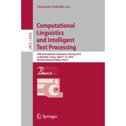 Computational Linguistics and Intelligent Text Processing: 20th International Conference, CICLing 2019, La Rochelle, France, April 7–13, 2019, Revised Selected Papers, Part II