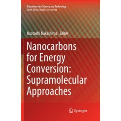 Nanocarbons for Energy Conversion: Supramolecular Approaches
