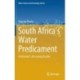 South Africa’s Water Predicament: Freshwater’s Unceasing Decline