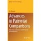 Advances in Pairwise Comparisons: Detection, Evaluation and Reduction of Inconsistency