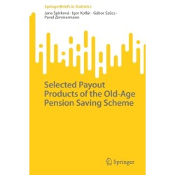 Selected Payout Products of the Old-Age Pension Saving Scheme