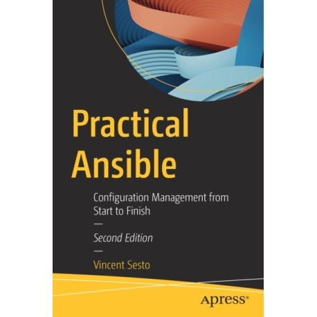 Practical Ansible: Configuration Management from Start to Finish