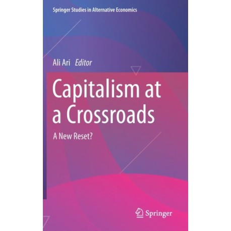 Capitalism at a Crossroads: A New Reset?