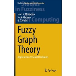 Fuzzy Graph Theory: Applications to Global Problems