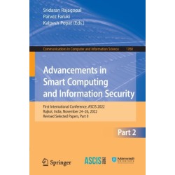 Advancements in Smart Computing and Information Security: First International Conference, ASCIS 2022, Rajkot, India, November 24–26, 2022, Revised Selected Papers, Part II