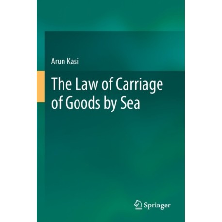 The Law of Carriage of Goods by Sea