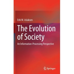 The Evolution of Society: An Information-Processing Perspective