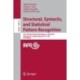 Structural, Syntactic, and Statistical Pattern Recognition: Joint IAPR International Workshops, S+SSPR 2022, Montreal, QC, Canada, August 26–27, 2022, Proceedings