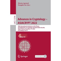 Advances in Cryptology – ASIACRYPT 2022: 28th International Conference on the Theory and Application of Cryptology and Information Security, Taipei, Taiwan, December 5–9, 2022, Proceedings, Part IV