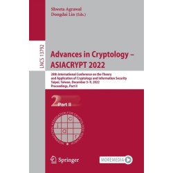 Advances in Cryptology – ASIACRYPT 2022: 28th International Conference on the Theory and Application of Cryptology and Information Security, Taipei, Taiwan, December 5–9, 2022, Proceedings, Part II
