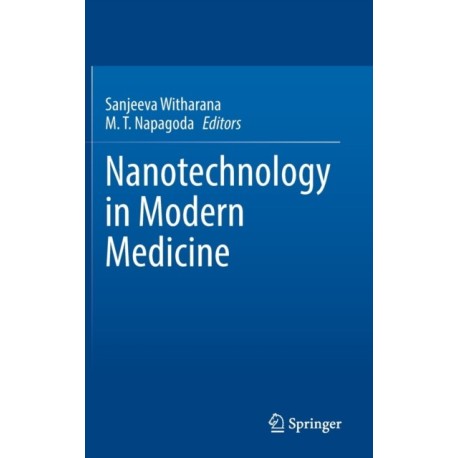 Nanotechnology in Modern Medicine