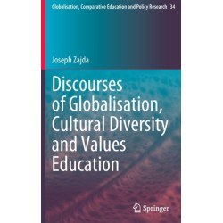 Discourses of Globalisation, Cultural Diversity and Values Education