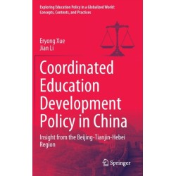 Coordinated Education Development Policy in China: Insight from the Beijing-Tianjin-Hebei Region