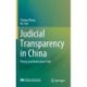 Judicial Transparency in China: Theory and Realization Path
