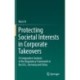 Protecting Societal Interests in Corporate Takeovers: A Comparative Analysis of the Regulatory Framework in the U.K., Germany and China