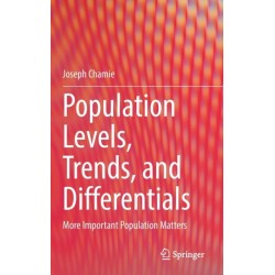 Population Levels, Trends, and Differentials: More Important Population Matters