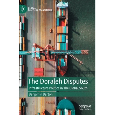 The Doraleh Disputes: Infrastructure Politics in The Global South