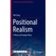 Positional Realism: A Theory of Foreign Policy