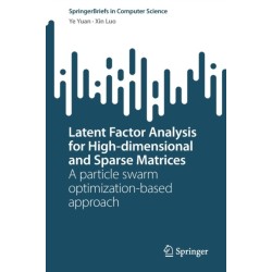 Latent Factor Analysis for High-dimensional and Sparse Matrices: A particle swarm optimization-based approach