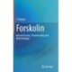 Forskolin: Natural Sources, Pharmacology and Biotechnology