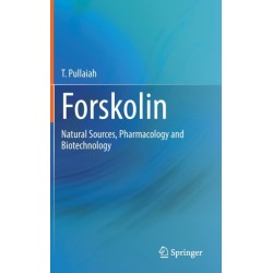 Forskolin: Natural Sources, Pharmacology and Biotechnology