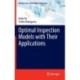 Optimal Inspection Models with Their Applications