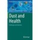 Dust and Health: Challenges and Solutions