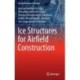 Ice Structures for Airfield Construction