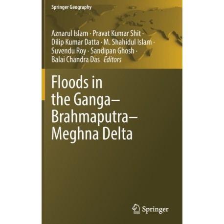 Floods in the Ganga–Brahmaputra–Meghna Delta