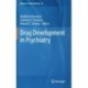 Drug Development in Psychiatry