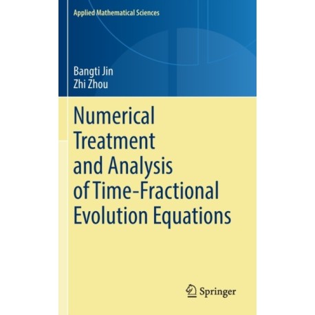Numerical Treatment and Analysis of Time-Fractional Evolution Equations