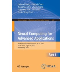 Neural Computing for Advanced Applications: Third International Conference, NCAA 2022, Jinan, China, July 8–10, 2022, Proceedings, Part I