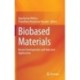 Biobased Materials: Recent Developments and Industrial Applications