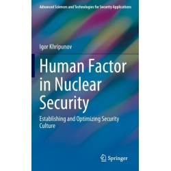 Human Factor in Nuclear Security: Establishing and Optimizing Security Culture