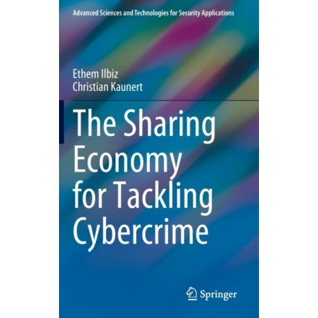 The Sharing Economy for Tackling Cybercrime