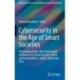 Cybersecurity in the Age of Smart Societies: Proceedings of the 14th International Conference on Global Security, Safety and Sustainability, London, September 2022