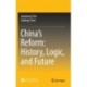 China’s Reform: History, Logic, and Future