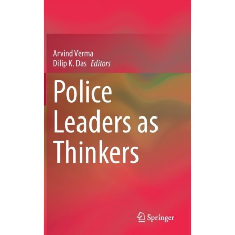 Police Leaders as Thinkers